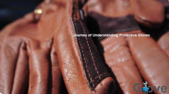 Journey-of-Understanding-Protective-Gloves.jpg